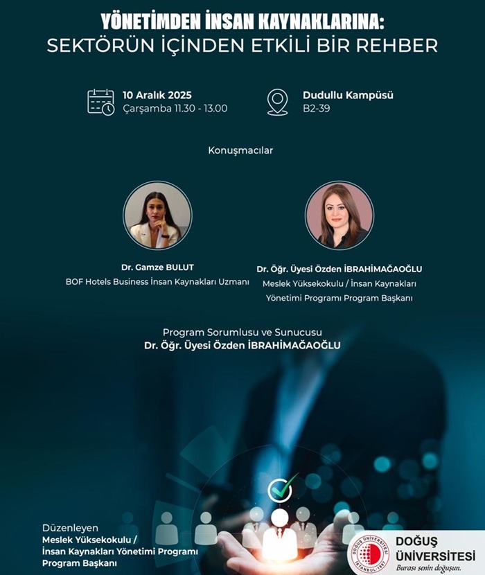 “Yönetimden İnsan Kaynaklarına: Sektörün İçinden Etkili Bir Rehber” Etkinliği Gerçekleştirildi.