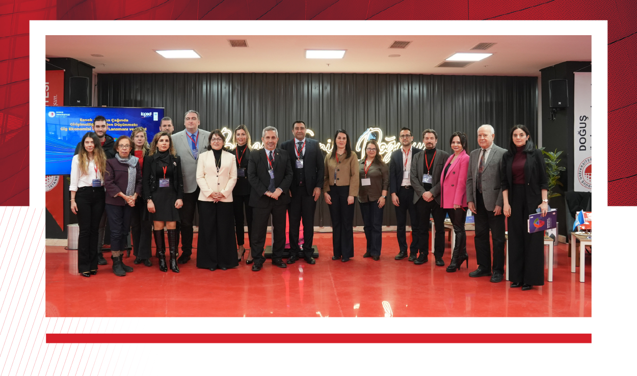 UNDP ICPSD ve Doğuş Üniversitesi’nden Gig Ekonomisine Yönelik Rapor Lansmanı